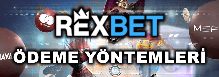 rexbet odeme yontemleri